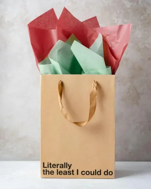 Literally The Least I Could Do Gift Bag